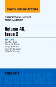 Volume 46, Issue 2, An Issue of Orthopedic Clinics