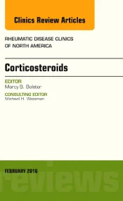 Corticosteroids, An Issue of Rheumatic Disease Cli...
