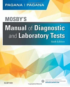 Mosby’s Manual of Diagnostic and Laboratory Tests,...