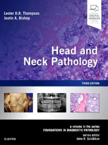 Head and Neck Pathology: A Volume in the Series: F...