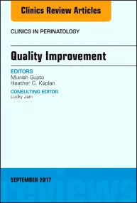 Quality Improvement, An Issue of Clinics in Perina...