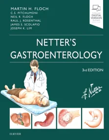 Netter’s Gastroenterology, 3e (Netter Clinical Sci...