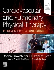 Cardiovascular and Pulmonary Physical Therapy: Evi...