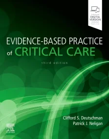 Evidence-Based Practice of Critical Care, 3rd Edit...