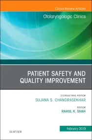 Patient Safety, An Issue of Otolaryngologic Clinic...