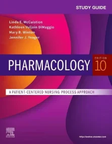 Study Guide for Pharmacology: A Patient-Centered N...