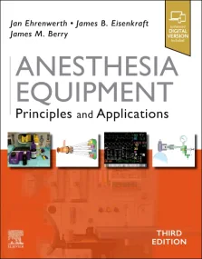 Anesthesia Equipment: Principles and Applications 