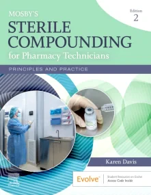 Mosby's Sterile Compounding for Pharmacy Technicia...