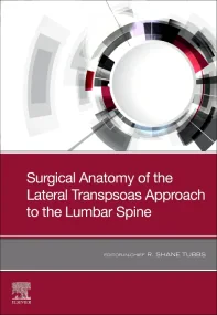Surgical Anatomy of the Lateral Transpsoas Approac...