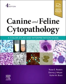 Canine and Feline Cytopathology: A Color Atlas and...