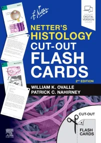 Netter’s Histology Cut-Out Flash Cards: A companio...