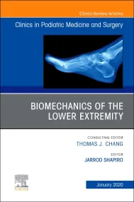 Biomechanics of the Lower Extremity, An Issue of C...
