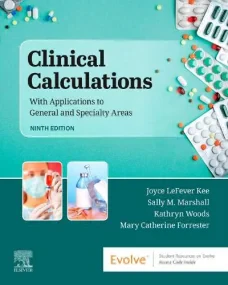 Clinical Calculations: With Applications to Genera...
