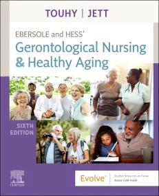 Ebersole and Hess' Gerontological Nursing & Health...