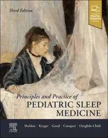 Principles and Practice of Pediatric Sleep Medicin...