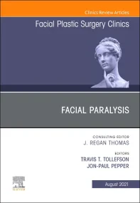 Facial Paralysis, An Issue of Facial Plastic Surge...