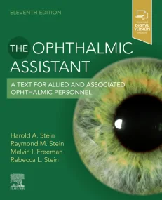 The Ophthalmic Assistant: A Text for Allied and As...