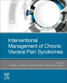 Interventional Management of Chronic Visceral Pain...