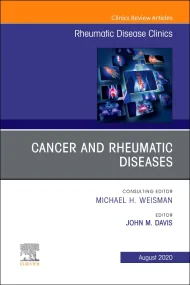 Cancer and Rheumatic Diseases, An Issue of Rheumat...