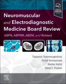 Neuromuscular and Electrodiagnostic Medicine Board...