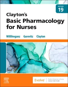 Clayton’s Basic Pharmacology for Nurses 19 edition