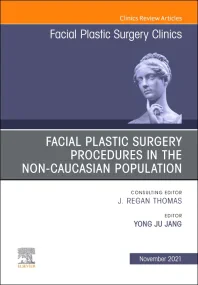 Facial Plastic Surgery Procedures in the Non-Cauca...