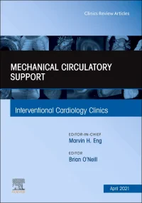 Mechanical Circulatory Support, An Issue of Interv...