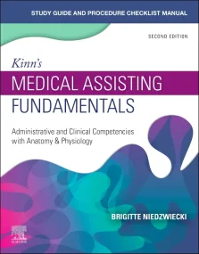 Study Guide for Kinn's Medical Assisting Fundament...