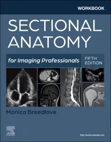 Workbook for Sectional Anatomy for Imaging Profess...