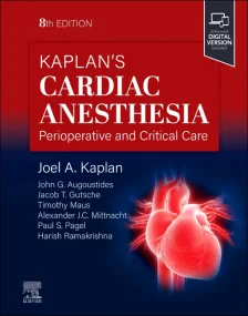 Kaplan’s Cardiac Anesthesia