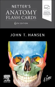 Netter’s Anatomy Flash Cards, 6th Edition