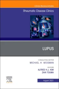 Lupus, An Issue of Rheumatic Disease Clinics of No...