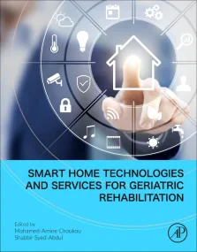 Smart Home Technologies and Services for Geriatric...