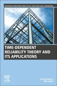 Time-Dependent Reliability Theory and Its Applicat...