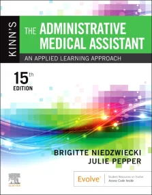 Kinn's The Administrative Medical Assistant