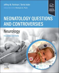 Neonatology Questions and Controversies: Neurology...