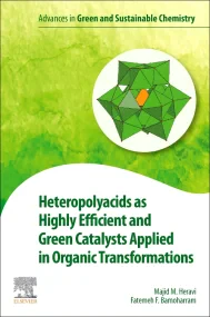Heteropolyacids as Highly Efficient and Green Cata...