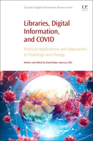 Libraries, Digital Information, and COVID: Practic...