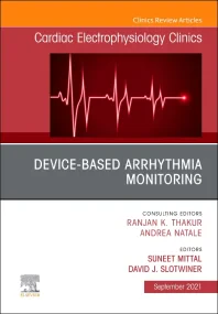 Device-Based Arrhythmia Monitoring, An Issue of Ca...