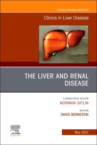 The Liver and Renal Disease, An Issue of Clinics i...