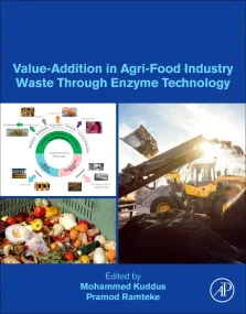 Value-Addition in Agri-Food Industry Waste Through...