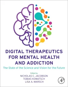 Digital Therapeutics for Mental Health and Addicti...