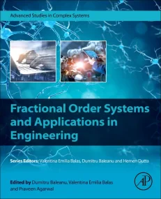 Fractional Order Systems and Applications in Engin...