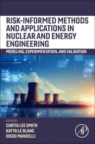 Risk-informed Methods and Applications in Nuclear ...