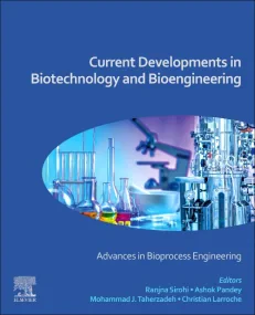 Current Developments in Biotechnology and Bioengin...