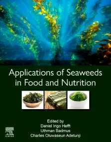 Applications of Seaweeds in Food and Nutrition