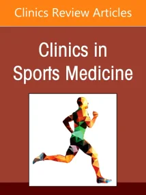 Sports Anesthesia, An Issue of Clinics in Sports M...