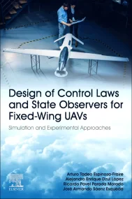 Design of Control Laws and State Observers for Fix...