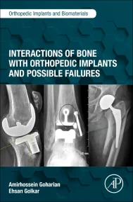 Interactions of Bone with Orthopedic Implants and ...