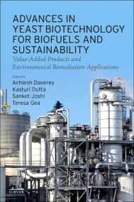 Advances in Yeast Biotechnology for Biofuels and S...